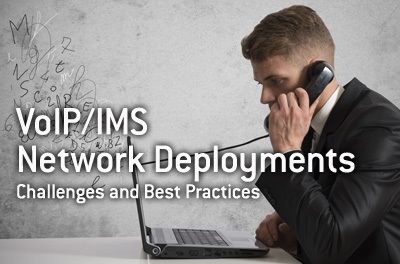 voip-ims-network-deployments-challenges-best-practices.jpg