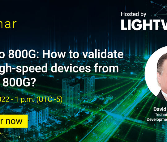 Road to 800G: How to validate new high-speed devices from 10G to 800G