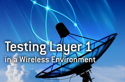 testing-layer-1-wireless-environment.jpg