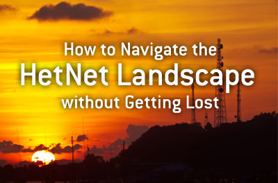 how-to-navigate-hetnet-landscape-without-getting-lost.jpg